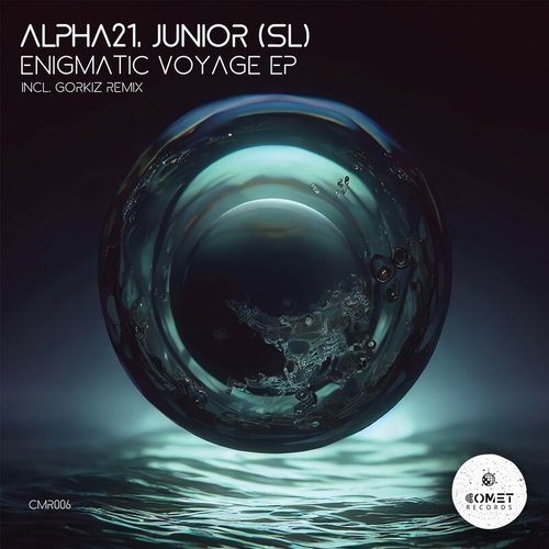 ALPHA21 & JUNIOR (SL) - Enigmatic Voyage [CMR006]
